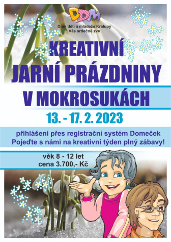 JARNÍ PRÁZDNINY V MOKROSUKÁCH